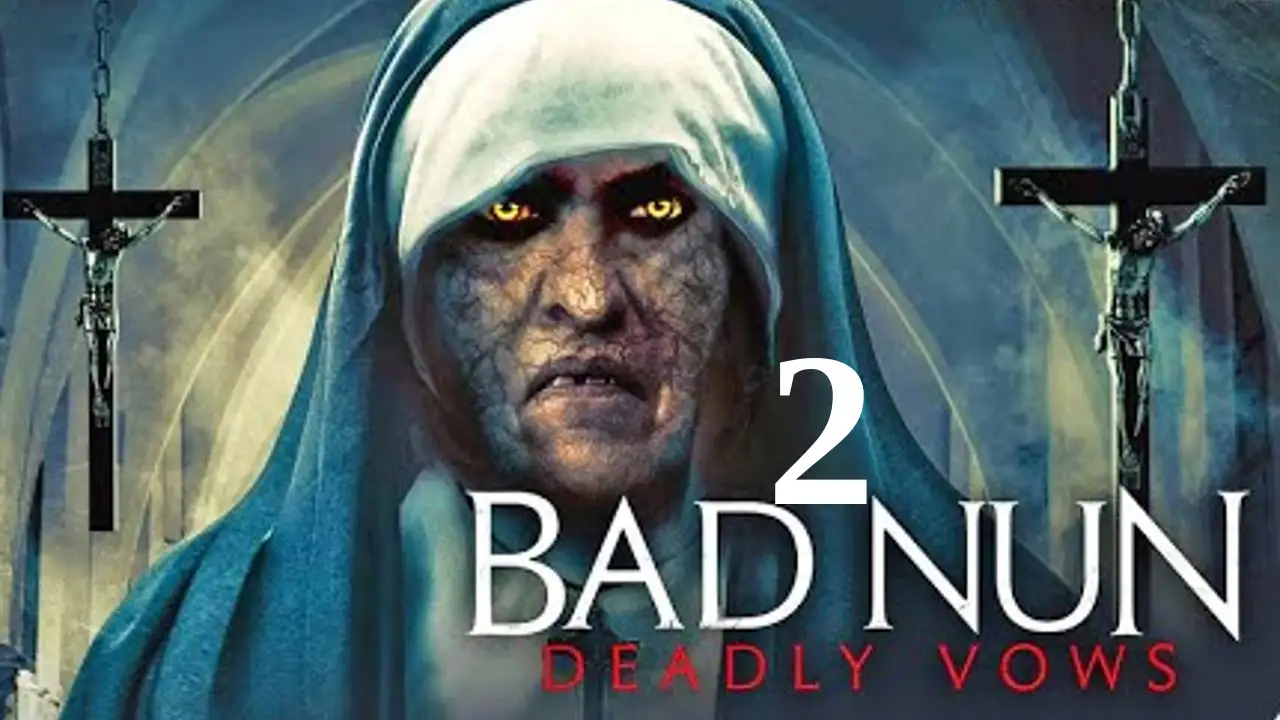 Watch Bad Nun 2: Deadly Vows (2019)